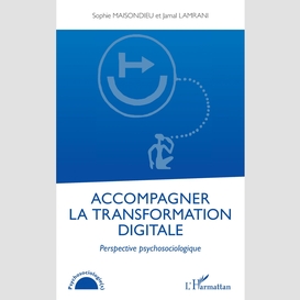 Accompagner la transformation digitale