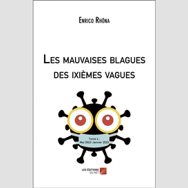 Les mauvaises blagues des ixièmes vagues