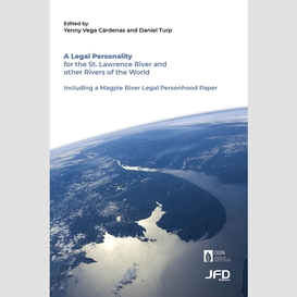 A legal personality for the st. lawrence river and other rivers of the world