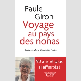 Voyage au pays des nonas