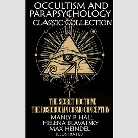 Occultism and parapsychology. classic collection. illustrated