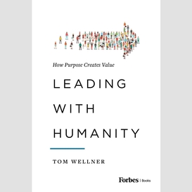 Leading with humanity