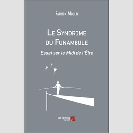 Le syndrome du funambule