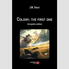 Colony: the first one