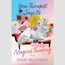 Your therapist says it's magical thinking