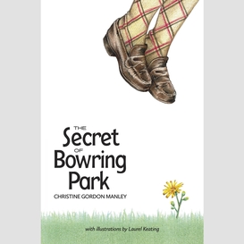 The secret of bowring park