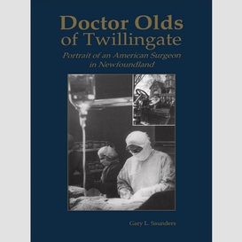 Doctor olds of twillingate