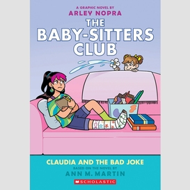 Claudia and the bad joke: a graphic novel (the baby-sitters club #15)