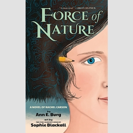 Force of nature: a novel of rachel carson