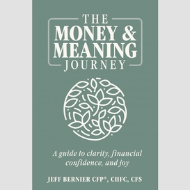 The money & meaning journey