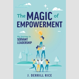 Magic of empowerment