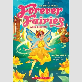 Lulu flutters (forever fairies #1)