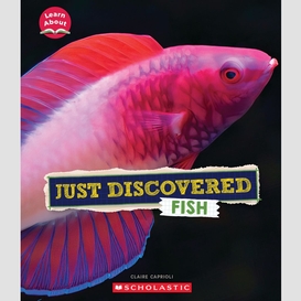 Just discovered fish (learn about: animals)