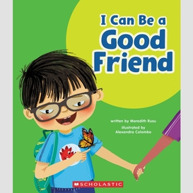 I can be a good friend (learn about: your best self)