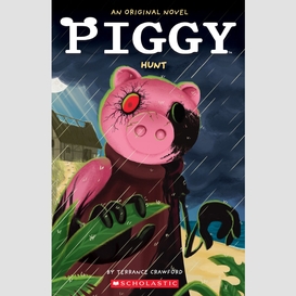 Piggy: hunt: an afk novel