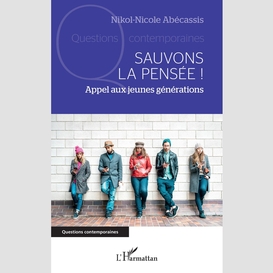 Sauvons la pensée !