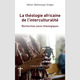 La théologie africaine de l'interculturalité