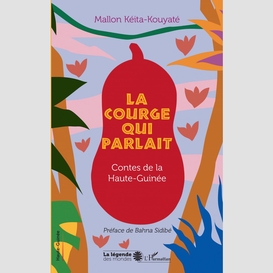 La courge qui parlait