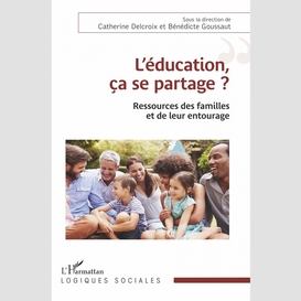 L'éducation, ça se partage ?