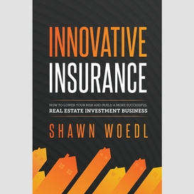 Innovative insurance