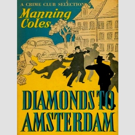 Diamonds to amsterdam