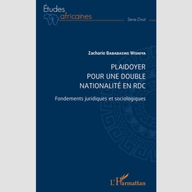 Plaidoyer pour une double nationalité en rdc