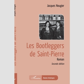 Les bootleggers de saint-pierre