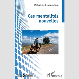 Ces mentalités nouvelles