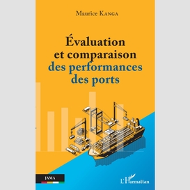 Evaluation et comparaison des performances des ports