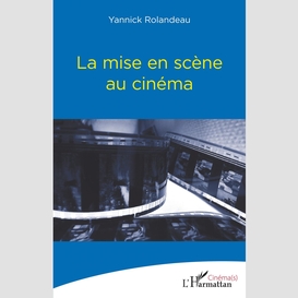 La mise en scène au cinéma