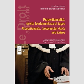 Proportionnalité, droits fondamentaux et juges