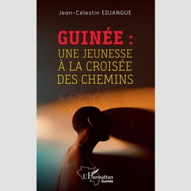 Guinée : une jeunesse à la croisée des chemins