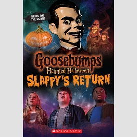 Haunted halloween: slappy's return e-book (goosebumps the movie 2)