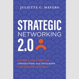 Strategic networking 2.0