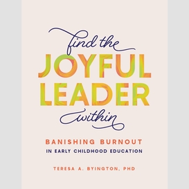 Find the joyful leader within