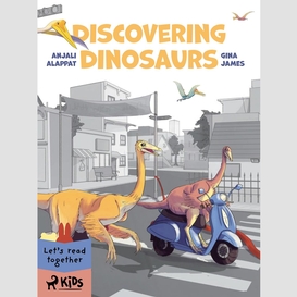 Discovering dinosaurs