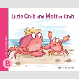 Little crab and mother crab