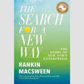The search for a new way