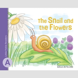 The snail and the flowers