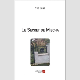 Le secret de mischa