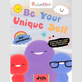 Rainbow chicks - self-confidence - be your unique self