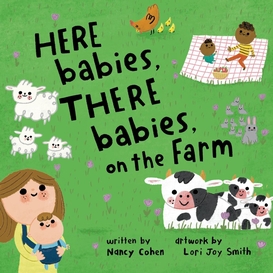 Here babies, there babies on the farm