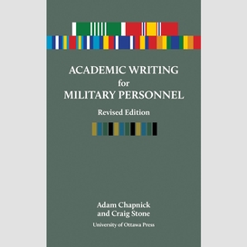 Academic writing for military personnel, revised edition