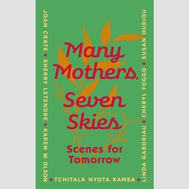 Many mothers, seven skies