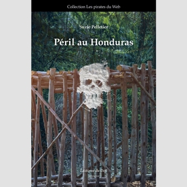 Péril au honduras