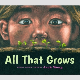 All that grows