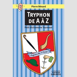 Tryphon de a à z