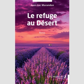 Le refuge au désert