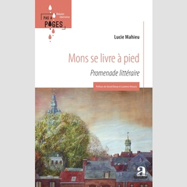 Mons se livre à pied