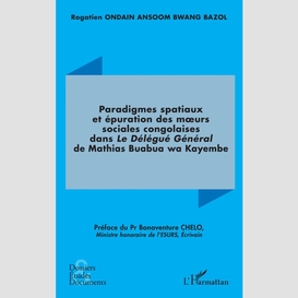 Paradigmes spatiaux et épuration des mœurs sociales congolaises dans